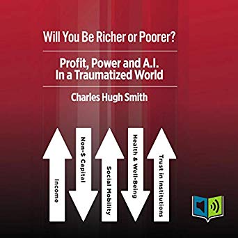 Will You Be Richer or Poorer?: Profit, Power and A.I. in a Traumatized World